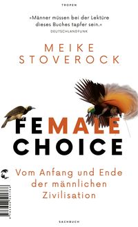 Female Choice von Meike Stoverock