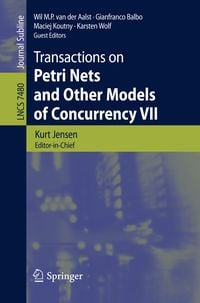 Produktbild: Transactions on Petri Nets and Other Models of Concurrency VII