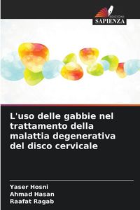 Produktbild: L'uso delle gabbie nel trattamento della malattia degenerativa del disco cervicale