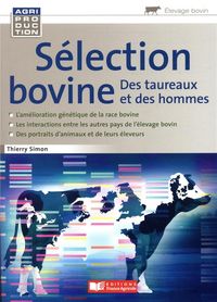 Produktbild: S&eacute;lection bovine : des taureaux et des hommes