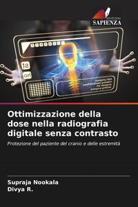 Produktbild: Ottimizzazione della dose nella radiografia digitale senza contrasto