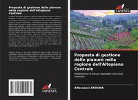 Produktbild: Proposta di gestione delle pianure nella regione dell'Altopiano Centrale