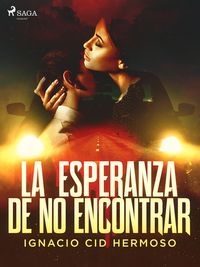Produktbild: La esperanza de no encontrar