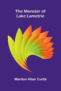 Produktbild: The Monster of Lake Lametrie