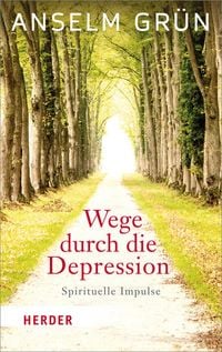 Bild vom Artikel Wege durch die Depression vom Autor Anselm Grün