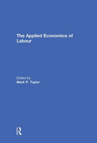 Produktbild: The Applied Economics of Labour