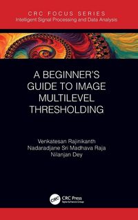 Produktbild: A Beginner's Guide to Multilevel Image Thresholding