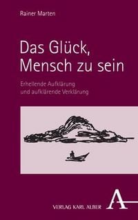 Produktbild: Das Gl&uuml;ck, Mensch zu sein