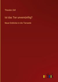 Produktbild: Ist das Tier unvern&uuml;nftig?