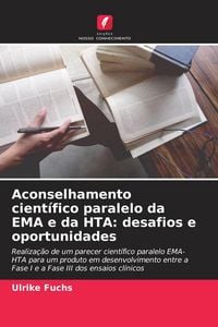 Produktbild: Aconselhamento cient&iacute;fico paralelo da EMA e da HTA: desafios e oportunidades