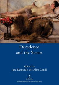 Produktbild: Decadence and the Senses