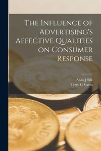 Produktbild: The Influence of Advertising's Affective Qualities on Consumer Response