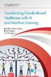 Produktbild: Transforming Gender-Based Healthcare with AI and Machine Learning