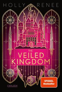 Produktbild The Veiled Kingdom (Die Veiled-Kingdom-Serie 1)