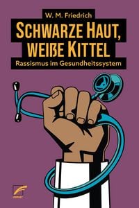 Produktbild: Schwarze Haut, wei&szlig;e Kittel