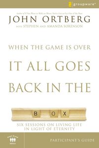 Produktbild: The When the Game Is Over, It All Goes Back in the Box Participant's Guide
