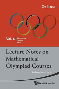 Produktbild: Lecture Notes On Mathematical Olympiad Courses: For Junior Section - Volume 2