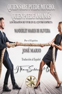 Produktbild: Quien mas sabe puede mucho. Quien m&aacute;s puede ama m&aacute;s.