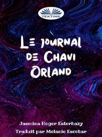 Produktbild: Le Journal De Chavi Orland