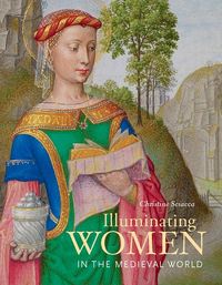 Produktbild: Illuminating Women in the Medieval World