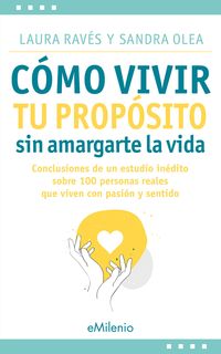 Produktbild: C&oacute;mo vivir tu prop&oacute;sito sin amargarte la vida (epub)