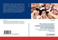 Produktbild: Pre-service teachers' mathematical philosophies and methodologies