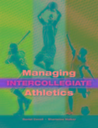 Produktbild: Covell, D: Managing Intercollegiate Athletics