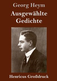 Produktbild: Ausgew&auml;hlte Gedichte (Gro&szlig;druck)