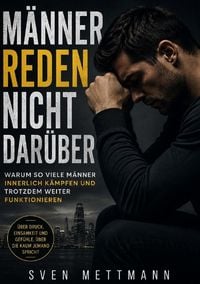 Produktbild: M&auml;nner reden nicht dar&uuml;ber