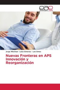 Produktbild: Nuevas Fronteras en APS Innovaci&oacute;n y Reorganizaci&oacute;n