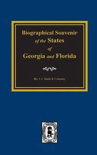 Produktbild: Biographical Souvenior of the States of Georgia & Florida.