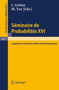 Produktbild: S&eacute;minaire de Probabilit&eacute;s XVI 1980/81