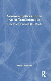 Produktbild: Neuroaesthetics and the Art of Transformation