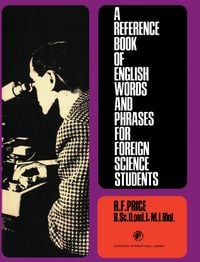 Produktbild: A Reference Book of English Words and Phrases for Foreign Science Students
