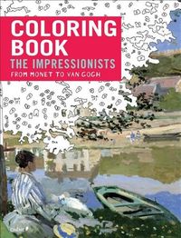 Produktbild: Gentner, F: Impressionists: From Monet to Van Gogh- Coloring