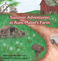 Produktbild: Summer Adventures at Aunt Mabel's Farm