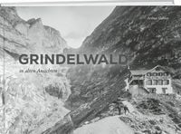 Produktbild: Grindelwald in alten Ansichten