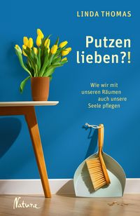 Produktbild: Putzen lieben?!