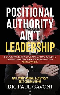 Produktbild: Positional Authority Ain't Leadership