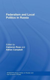 Produktbild: Federalism and Local Politics in Russia