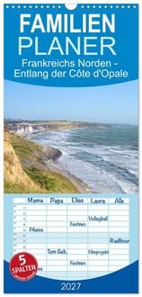 Produktbild: Familienplaner 2027 - Frankreichs Norden - Entlang der C&ocirc;te d'Opale mit 5 Spalten (Wandkalender, 21 x 45 cm) CALVENDO