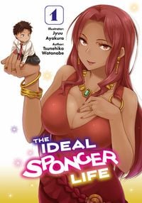 Produktbild: The Ideal Sponger Life: Volume 1 (Light Novel)
