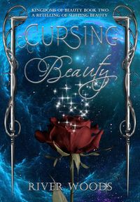 Produktbild: Cursing Beauty: A Retelling of Sleeping Beauty (Kingdoms of Beauty, #2)