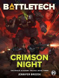 Produktbild: BattleTech: Crimson Night (The Rogue Academy Trilogy, Book Three)