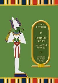 Produktbild: Die Barke des Re - Das Geschenk des Osiris