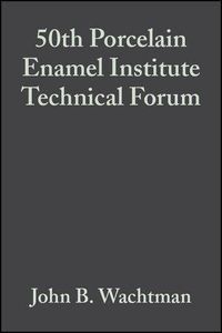 Produktbild: 50th Porcelain Enamel Institute Technical Forum, Volume 10, Issue 5/6