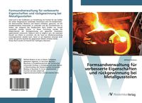 Produktbild: Formsandverwaltung f&uuml;r verbesserte Eigenschaften und r&uuml;ckgewinnung bei Metallgussteilen