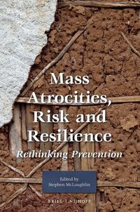 Produktbild: Mass Atrocities, Risk and Resilience