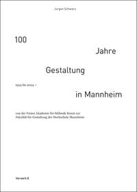 Produktbild: 100 Jahre Gestaltung in Mannheim 1924 bis 2024