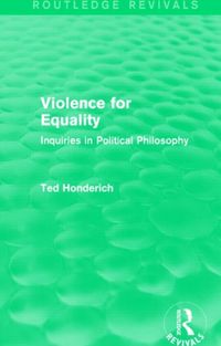 Produktbild: Honderich, T: Violence for Equality